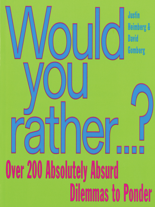 Title details for Would You Rather... by David Gomberg - Wait list